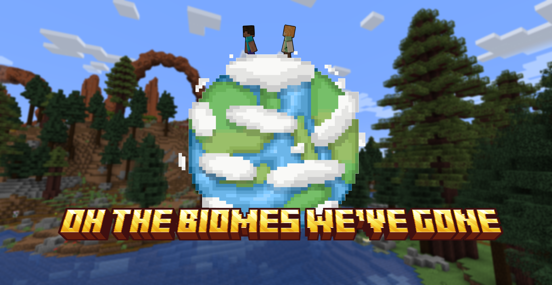 Oh The Biomes We've Gone logo
